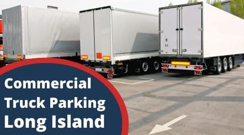 Long island ny commercial truck parking