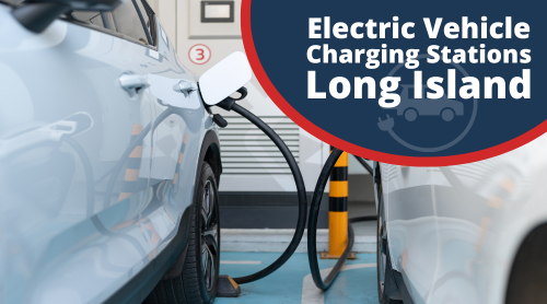 Electric Vehicle Charging Stations Long Island