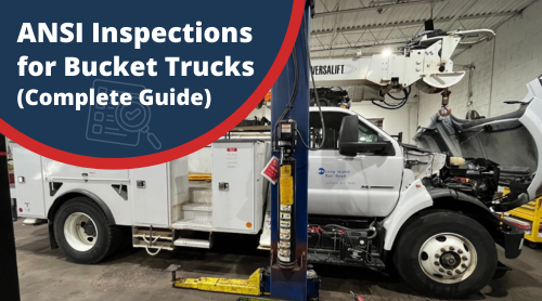 ANSI Inspections for Bucket Trucks