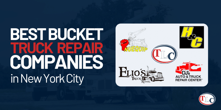 best bucket truck repair companies New York City